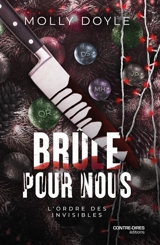 L'ordre des invisibles. Brûle pour nous - Molly Doyle