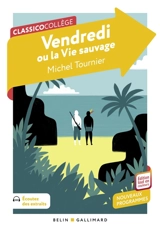 Vendredi ou La vie sauvage : nouveaux programmes - Michel Tournier