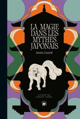 La magie dans les mythes japonais - Auréa Cazzoli