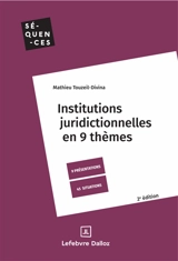 Institutions juridictionnelles en 9 thèmes : 9 présentations, 45 situations - Mathieu Touzeil-Divina
