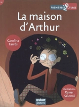 La maison d'Arthur - Carolina Tarrès