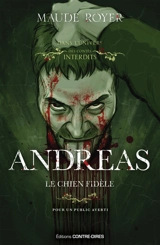 Andreas : le chien fidèle - Maude Royer