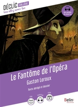 Le fantôme de l'Opéra - Gaston Leroux