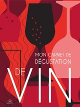 Mon carnet de dégustation de vin