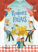 Les pendules du palais - Nadine Brun-Cosme