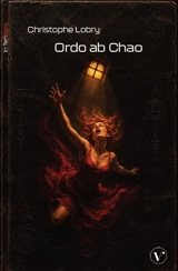 Ordo ab Chao - Christophe Lobry