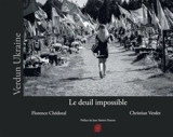 Verdun Ukraine : le deuil impossible - Florence Chédotal