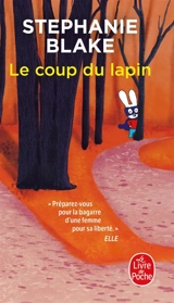 Le coup du lapin - Stephanie Blake