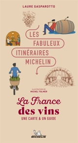 La France des vins - Manufacture française des pneumatiques Michelin