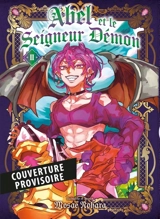 Abel et le seigneur démon. Vol. 2 - Mosae Nohara