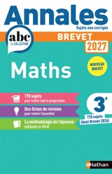 Maths 3e : nouveau brevet 2027 : sujets non corrigés - Carole Feugère