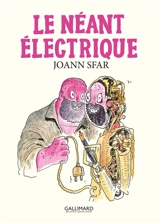 Le néant électrique - Joann Sfar