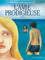 L'amie prodigieuse. Vol. 2 - Chiara Lagani