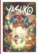 Yasuko. Vol. 1. Un nouveau départ - Julien Frey