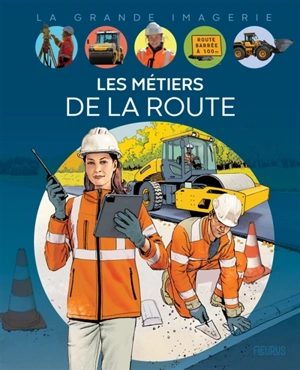 Les métiers de la route - Raphaële Glaux
