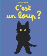 C'est un loup ? - Pauline Martin