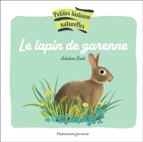 Le lapin de garenne - Adeline Ruel