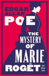 The Mystery of Marie Roget and Other Tales - Edgar Allan Poe