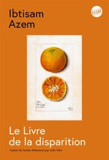 Le livre de la disparition - Ibtisam Azem