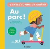 Au parc ! - Carolina Buzio