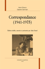 Correspondance (1941-1975) - Henri Bosco