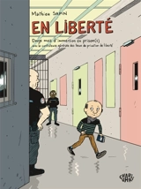 En liberté : douze mois d'immersion en prison(s) avec la contrôleuse générale des lieux de privation de liberté - Mathieu Sapin