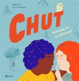 Chut : entends-tu le silence ? - Radka Piro