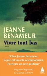 Vivre tout bas - Jeanne Benameur