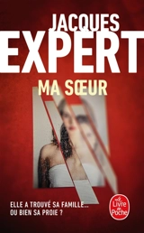 Ma soeur - Jacques Expert