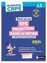 EPS et projection dans le métier : 2de épreuve d'admission, oral L3 : nouveau concours 2027-2028 - Jacques Brouleau