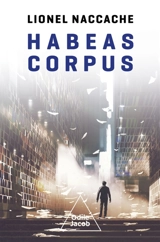 Habeas corpus - Lionel Naccache