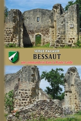 Bessaut : une commanderie dans la Haute-Lande - Serge Pacaud