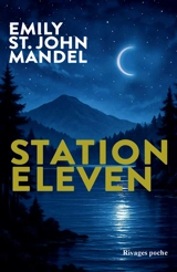 Station eleven - Emily St. John Mandel