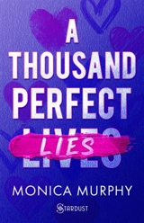 The liar's club. Vol. 1. A thousand perfect lies - Monica Murphy