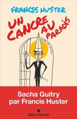 Un cancre au paradis - Francis Huster
