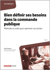 Bien définir ses besoins dans la commande publique : méthode et outils pour optimiser ses achats - Julien Piasecki