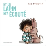 Et le lapin m'a écouté - Cori Doerrfeld