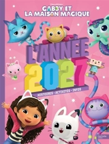Gabby et la maison magique. L'année 2027 - Dreamworks