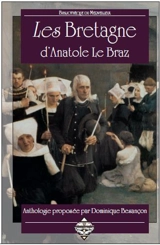 Les Bretagne d'Anatole Le Braz - Anatole Le Braz