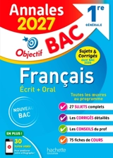 Français écrit + oral 1re générale : annales 2027, sujets & corrigés, dont bac 2026 : toutes les oeuvres au programme, nouveau bac - Isabelle de Lisle