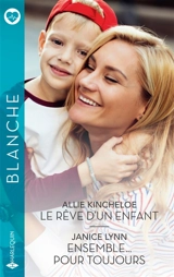 Le rêve d'un enfant / Ensemble... pour toujours - Allie Kincheloe