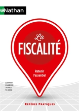 La fiscalité : retenir l'essentiel