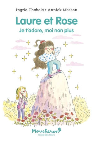 Laure et Rose - Ingrid Thobois