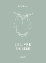 Le livre de bébé - Théa Méneur