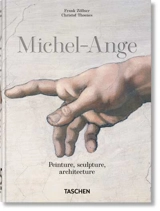 Michel-Ange : peinture, sculpture, architecture - Frank Zöllner