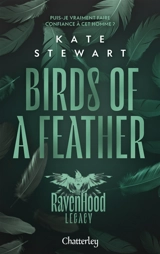 The Ravenhood legacy. Vol. 3. Birds of a feather - Kate Stewart