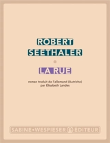 La rue - Robert Seethaler