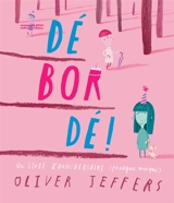 Débordé ! - Oliver Jeffers