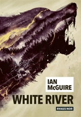 White River - Ian McGuire