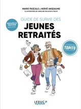 Guide de survie des jeunes retraités - Marie-Pascale Anseaume